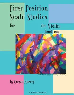 Első fekvésű skálatanulmányok hegedűhöz, első könyv - First Position Scale Studies for the Violin, Book One