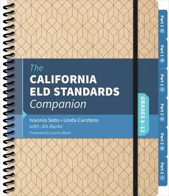 A kaliforniai Eld Standards Companion, 9-12. évfolyam - The California Eld Standards Companion, Grades 9-12