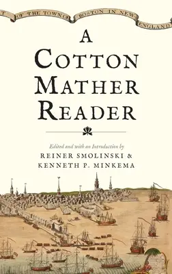 A Cotton Mather Reader