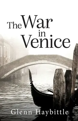 A velencei háború - The War in Venice