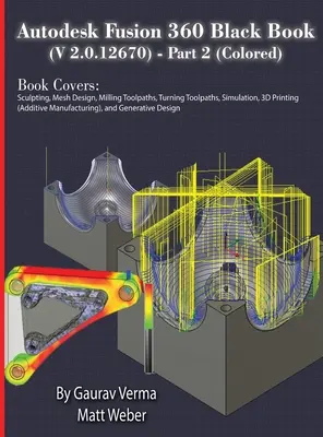 Autodesk Fusion 360 Black Book (V 2.0.12670) - část 2 (barevná) - Autodesk Fusion 360 Black Book (V 2.0.12670) - Part 2 (Colored)