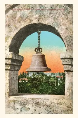 A Vintage Journal Bell, Mission Inn, Riverside, Kalifornia - The Vintage Journal Bell, Mission Inn, Riverside, California