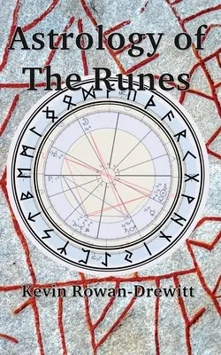 A rúnák asztrológiája - Astrology of The Runes