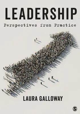 Leadership: Perspektívák a gyakorlatból - Leadership: Perspectives from Practice