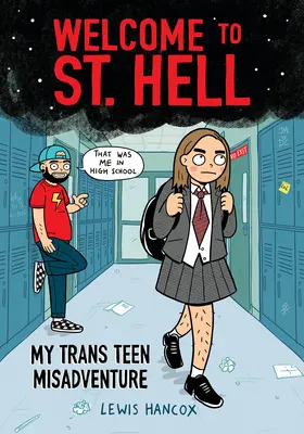 Üdvözöljük a Szent Pokolban: Az én transz tizenéves kalandom: A Graphic Novel - Welcome to St. Hell: My Trans Teen Misadventure: A Graphic Novel