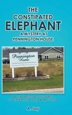 A székrekedt elefánt: Rejtély a Pennington-házban - The Constipated Elephant: A Mystery at Pennington House
