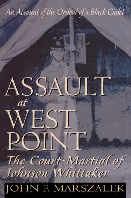 Támadás West Pointban: Johnson Whittaker hadbírósága - Assault at West Point: The Court-Martial of Johnson Whittaker