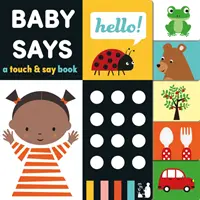 Baby Says - Érintsd és mondd könyv - Baby Says - A touch and say book