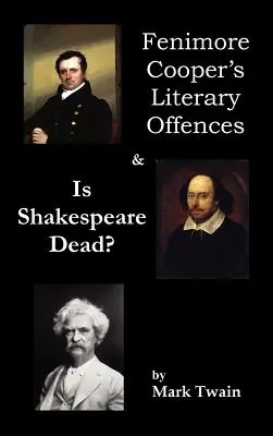 Fenimore Cooper irodalmi vétségek & Is Shakespeare Dead? - Fenimore Cooper's Literary Offences & Is Shakespeare Dead?