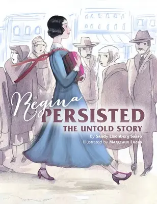 Regina Persisted