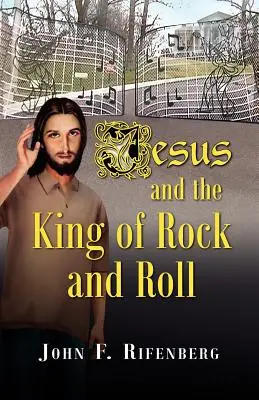 Jézus és a rock and roll királya - Jesus and the King of Rock and Roll