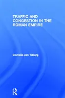 Közlekedés és torlódások a Római Birodalomban - Traffic and Congestion in the Roman Empire