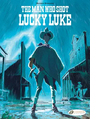 A férfi, aki lelőtte Lucky Luke-ot - The Man Who Shot Lucky Luke