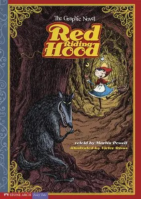 Red Riding Hood: The Graphic Novel (Piroska: A képregény) - Red Riding Hood: The Graphic Novel