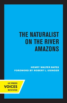 A természettudós az Amazonas folyón - The Naturalist on the River Amazons