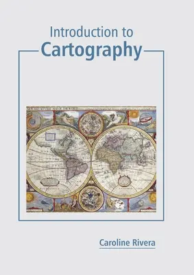 Bevezetés a térképészetbe - Introduction to Cartography