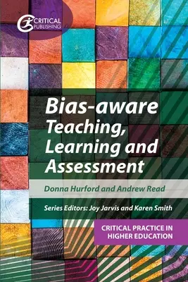 Elfogultságtudatos tanítás, tanulás és értékelés - Bias-Aware Teaching, Learning and Assessment