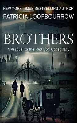 Brothers: A Red Dog Conspiracy előzménye - Brothers: A Prequel to the Red Dog Conspiracy