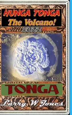 Hunga Tonga - A vulkán! - Hunga Tonga - The Volcano!