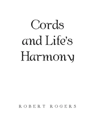 Zsinórok és az élet harmóniája - Cords and Life's Harmony