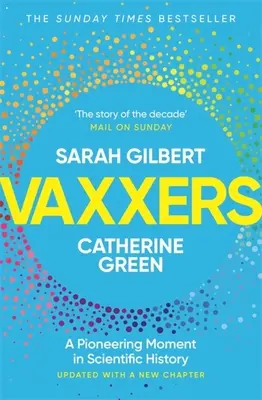 Vaxxers: Az oxfordi Astrazeneca vakcina és a vírus elleni verseny belső története - Vaxxers: The Inside Story of the Oxford Astrazeneca Vaccine and the Race Against the Virus