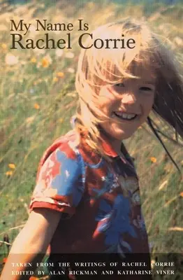 A nevem Rachel Corrie - My Name Is Rachel Corrie