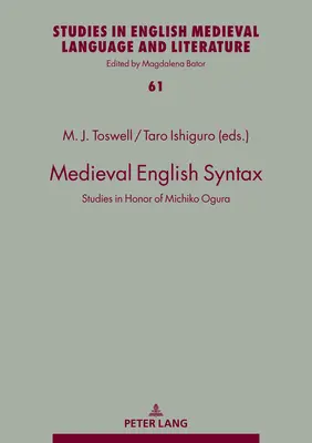 Középkori angol szintaxis: Studies in Honor of Michiko Ogura - Medieval English Syntax: Studies in Honor of Michiko Ogura