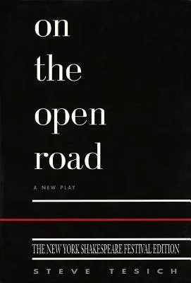 A nyílt úton, New York-i Shakespeare-kiadás - On the Open Road, New York Shakespeare Edition