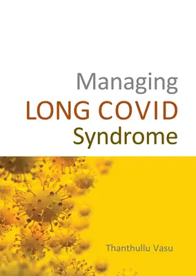 Hosszú Covid-szindróma kezelése - Managing Long Covid Syndrome