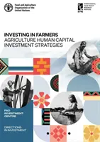 Befektetés a mezőgazdasági termelőkbe - mezőgazdasági humántőke-befektetési stratégiák - Investing in farmers - agriculture human capital investment strategies