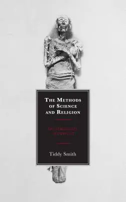 A tudomány és a vallás módszerei: Episztemológiák konfliktusban - The Methods of Science and Religion: Epistemologies in Conflict