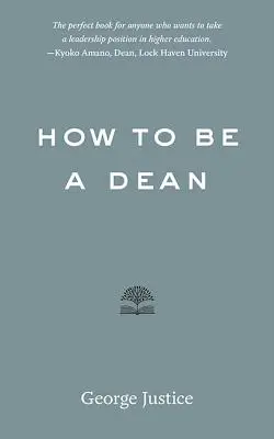 Hogyan legyek dékán - How to Be a Dean