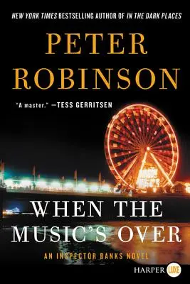 When the Music's Over: Banks felügyelő regénye - When the Music's Over: An Inspector Banks Novel