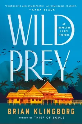 Vad préda: Lu Fei felügyelő rejtélye - Wild Prey: An Inspector Lu Fei Mystery