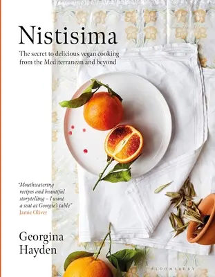 Nistisima: Az ízletes vegán konyha titka a mediterrán térségből és azon túlról - Nistisima: The Secret to Delicious Vegan Cooking from the Mediterranean and Beyond