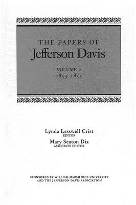 Jefferson Davis iratai: 1853-1855 - The Papers of Jefferson Davis: 1853-1855