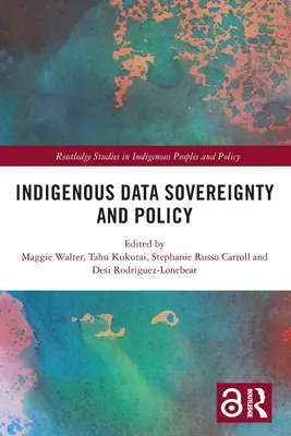 Bennszülött adatszuverenitás és politika - Indigenous Data Sovereignty and Policy