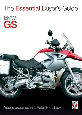 BMW GS: Az alapvető vásárlói útmutató - BMW GS: The Essential Buyer's Guide