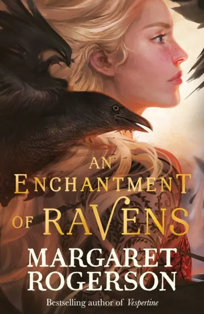 A hollók varázsa - Azonnali New York Times bestseller - Enchantment of Ravens - An instant New York Times bestseller