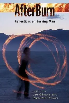 Afterburn: S DVD: Reflexe o Burning Manovi - Afterburn: Reflections on Burning Man
