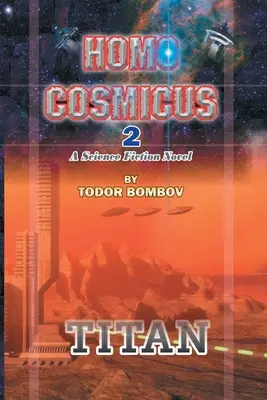 Homo Cosmicus 2: Egy sci-fi regény - Homo Cosmicus 2: A Science Fiction Novel