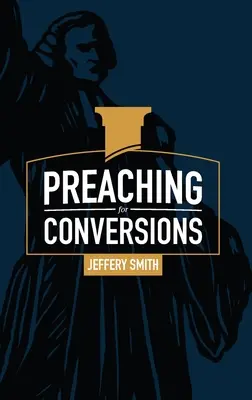 Prédikálás a megtérésekért - Preaching for Conversions