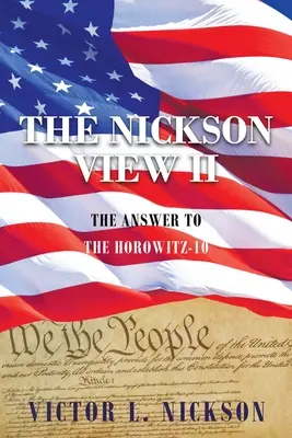 A Nickson-nézet II: A válasz a Horowitz-10-re - The Nickson View II: The Answer to the Horowitz-10