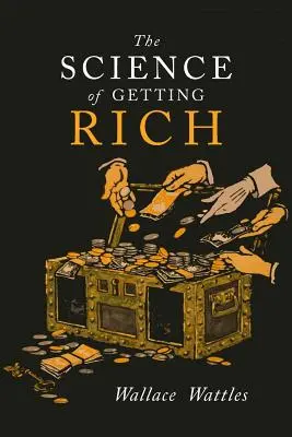 A meggazdagodás tudománya - The Science of Getting Rich