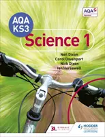 AQA Key Stage 3 Science Pupil Book 1 (AQA 3. kulcsfokozatú természettudományi könyv) - AQA Key Stage 3 Science Pupil Book 1