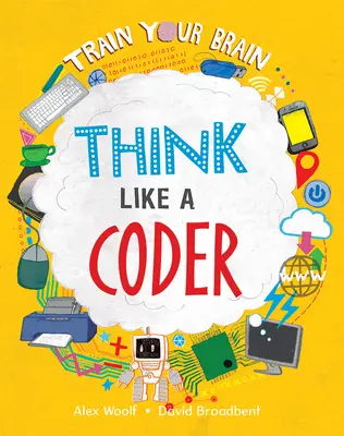 Gondolkodj úgy, mint egy kódoló - Think Like a Coder