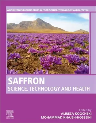 Sáfrány: Tudomány, technológia és egészség - Saffron: Science, Technology and Health