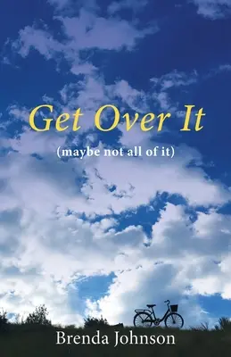 Get Over It: (talán nem az egészet) - Get Over It: (maybe not all of it)