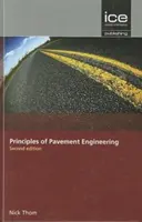 A járdaépítés alapelvei, második kiadás - Principles of Pavement Engineering, Second Edition