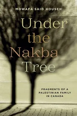 A Nakba-fa alatt - Under the Nakba Tree